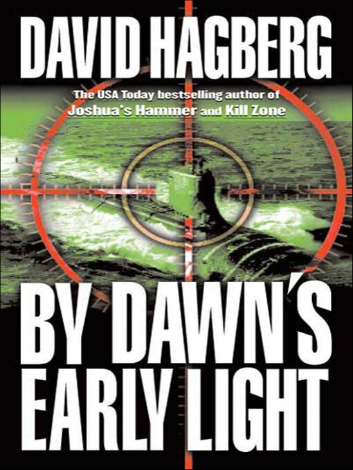 Title details for By Dawn's Early Light by David Hagberg - Available